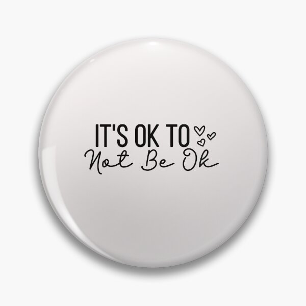 Item preview, its ok to not be ok designed and sold by Allklassy.