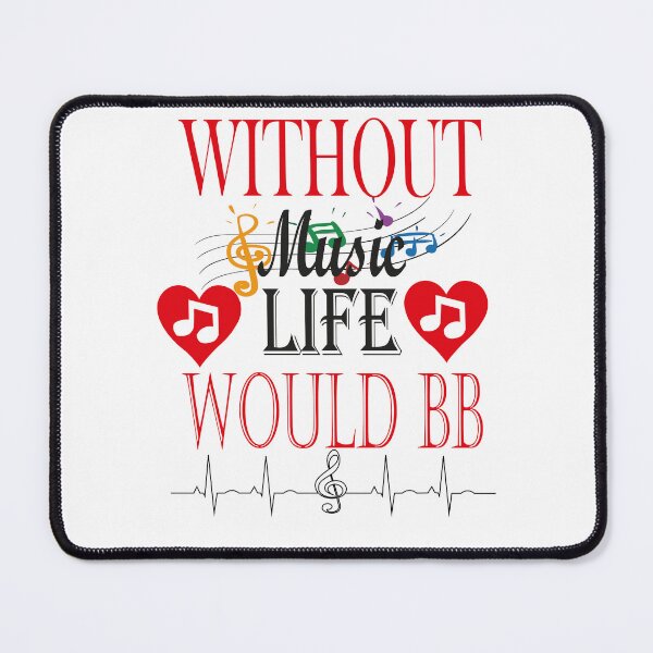 Item preview, Without Music life Would Be, Music Teacher Gift,Music Lover,Funny Musician Gift,Life Without Music,music lover quote designed and sold by stapodstore.