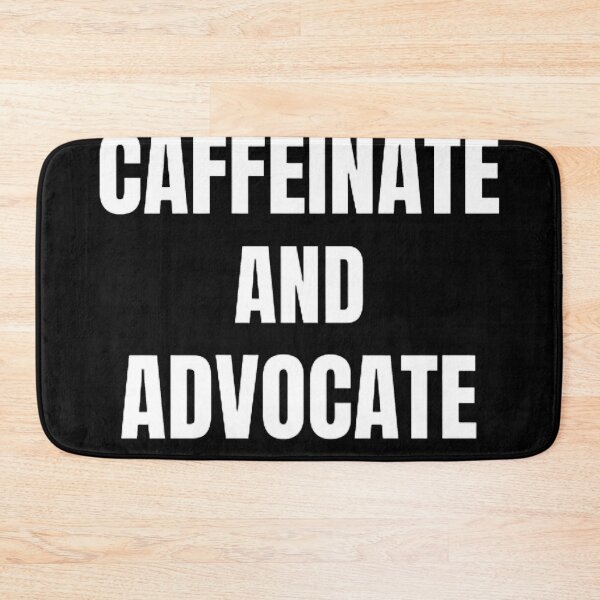 Item preview, Caffeinate And Advocate designed and sold by mystylecorner.