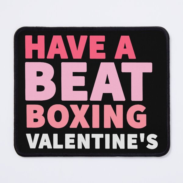 Item preview, Have a beat boxing Valentine's  designed and sold by ahmedbakkali.