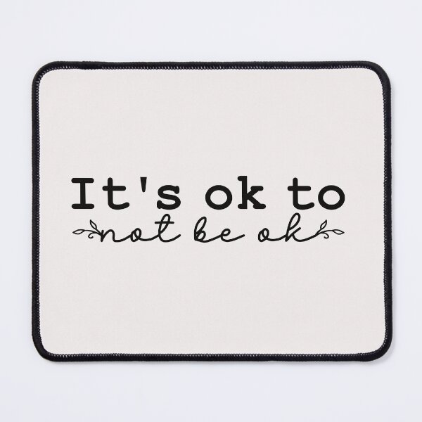 Item preview, its ok to not be ok designed and sold by Allklassy.
