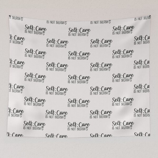 Item preview, self care is not selfish designed and sold by Allklassy.