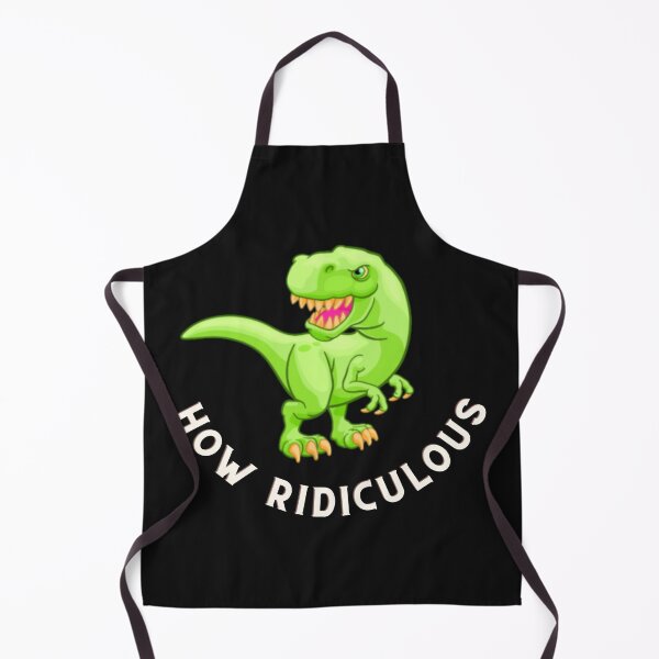 Item preview, How Ridiculous Rexy Merch sarcastic dinosaur designed and sold by ValleyDream.