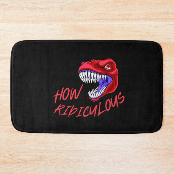 Item preview, How Ridiculous Rexy Merch sarcastic dinosaur designed and sold by ValleyDream.