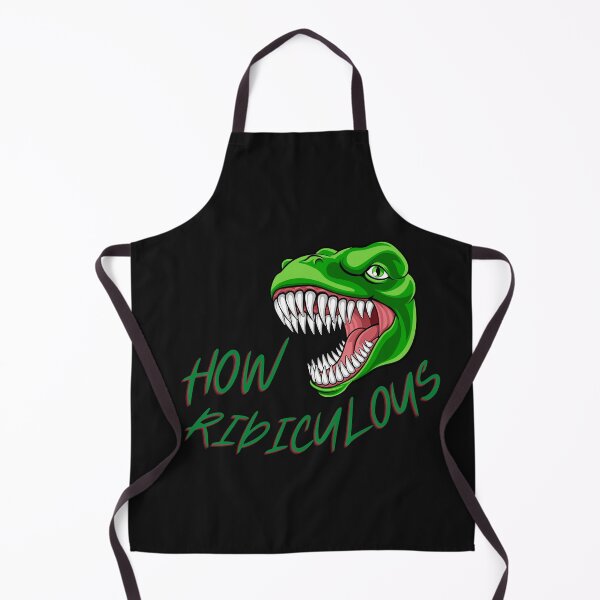 Item preview, How Ridiculous Rexy Merch sarcastic dinosaur designed and sold by ValleyDream.