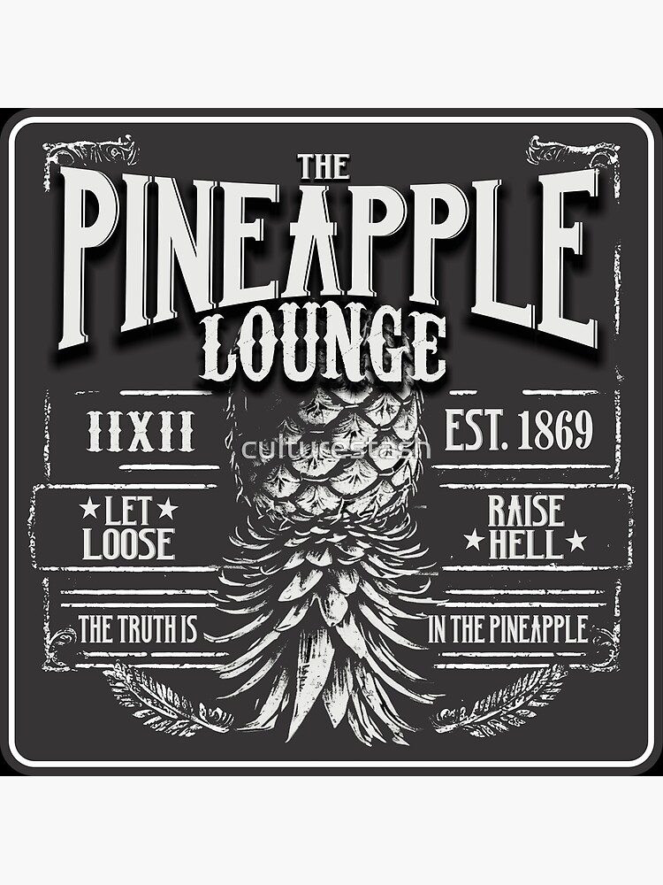 "Upside Down Pineapple Rugged Lounge Dive Bar Design" Poster for Sale
