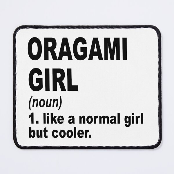Item preview, Origami Girl Like A Normal Girl But Cooler,Origami Lovers Gift designed and sold by Dogs Geeky⭐⭐⭐⭐⭐.