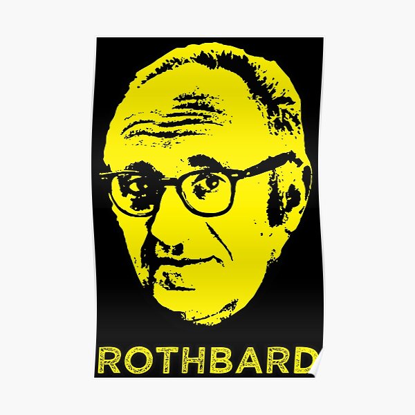 Rothbardian Ancap Poster
