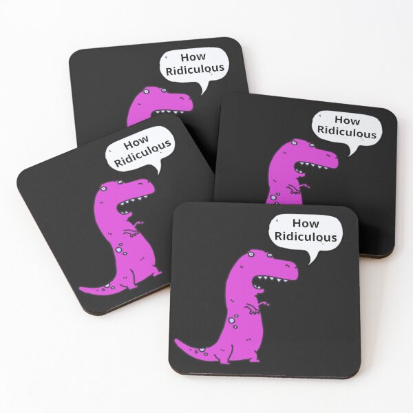 Item preview, How Ridiculous Rexy Merch sarcastic dinosaur designed and sold by ValleyDream.