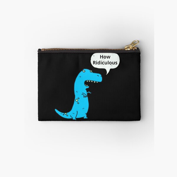 Item preview, How Ridiculous Rexy Merch sarcastic dinosaur designed and sold by ValleyDream.