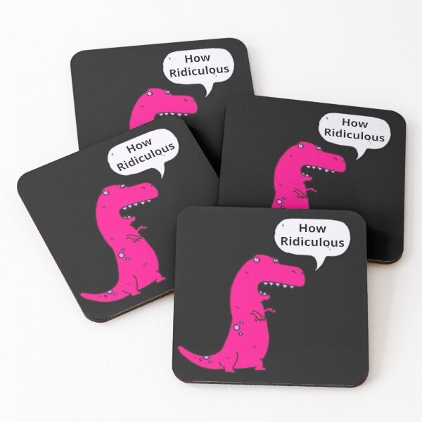 Item preview, How Ridiculous Rexy Merch sarcastic dinosaur designed and sold by ValleyDream.