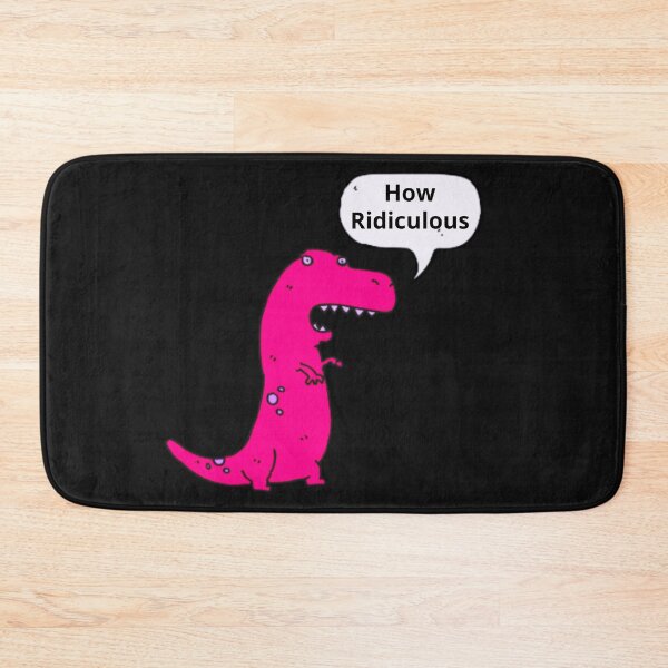 Item preview, How Ridiculous Rexy Merch sarcastic dinosaur designed and sold by ValleyDream.