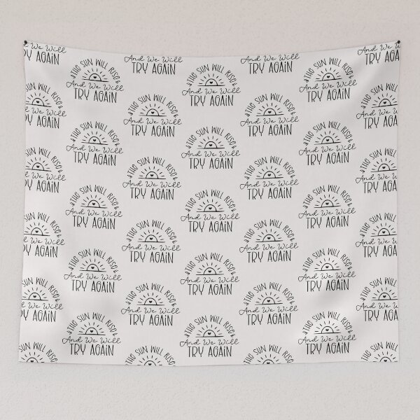 Item preview, the sun will rise and we will try again designed and sold by Allklassy.