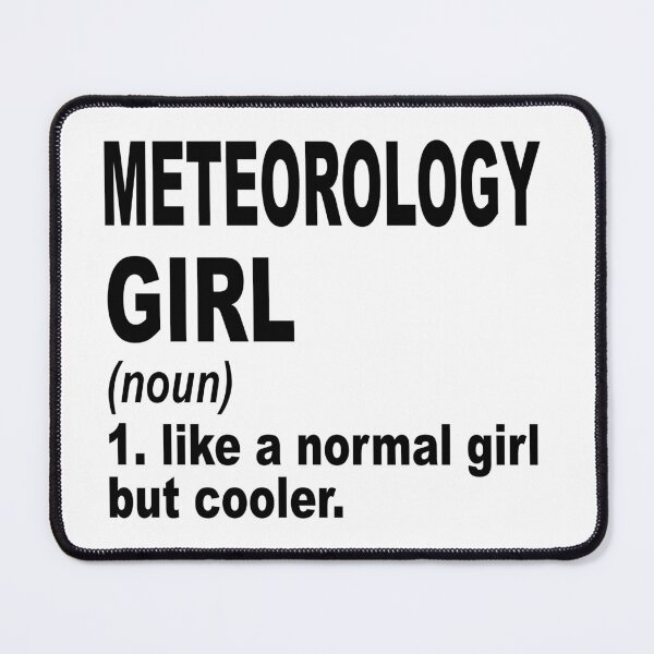 Item preview, Meteorology Girl Like A Normal Girl But Cooler,Meteorology Lovers Gift designed and sold by Dogs Geeky⭐⭐⭐⭐⭐.