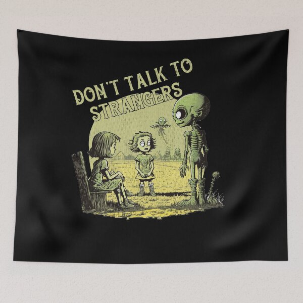 Item preview, Don't Talk to Strangers designed and sold by RetroZ0.