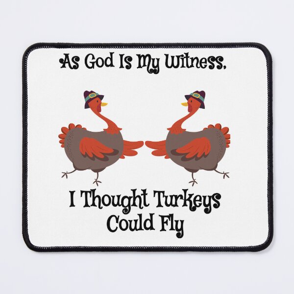 Item preview, As god is my witness, I thought turkeys could fly (Funny Vintage Thanksgiving Desing) designed and sold by BRAZILCOOLSHIRT.