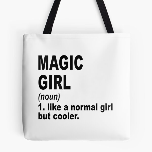 Item preview, Magic girl Definition,Magic Girl Like A Normal Girl But Cooler designed and sold by Dogs Geeky⭐⭐⭐⭐⭐.