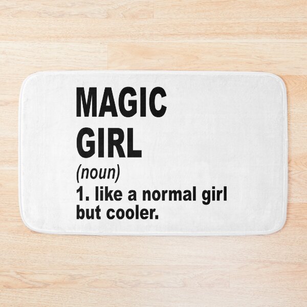 Item preview, Magic girl Definition,Magic Girl Like A Normal Girl But Cooler designed and sold by Dogs Geeky⭐⭐⭐⭐⭐.