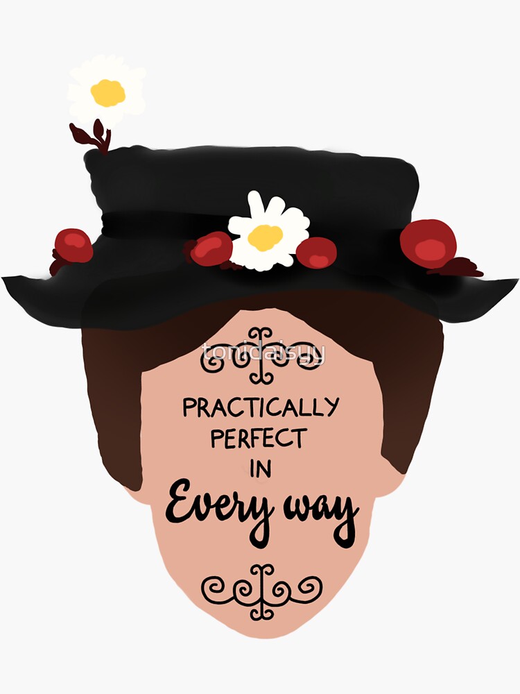 Mary Poppins Practically Perfect Sticker For Sale By Tonidaisyy Redbubble