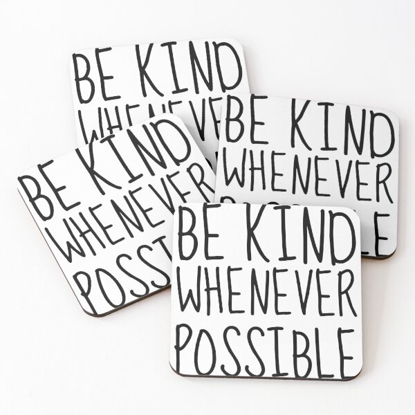 Item preview, Be Kind Whenever Possible designed and sold by john-ess.