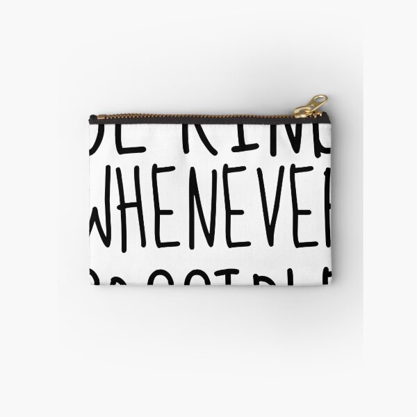 Item preview, Be Kind Whenever Possible designed and sold by john-ess.