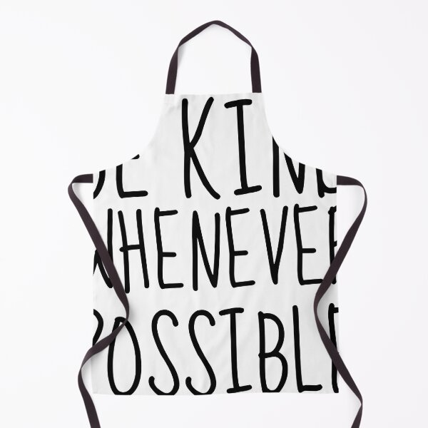 Item preview, Be Kind Whenever Possible designed and sold by john-ess.