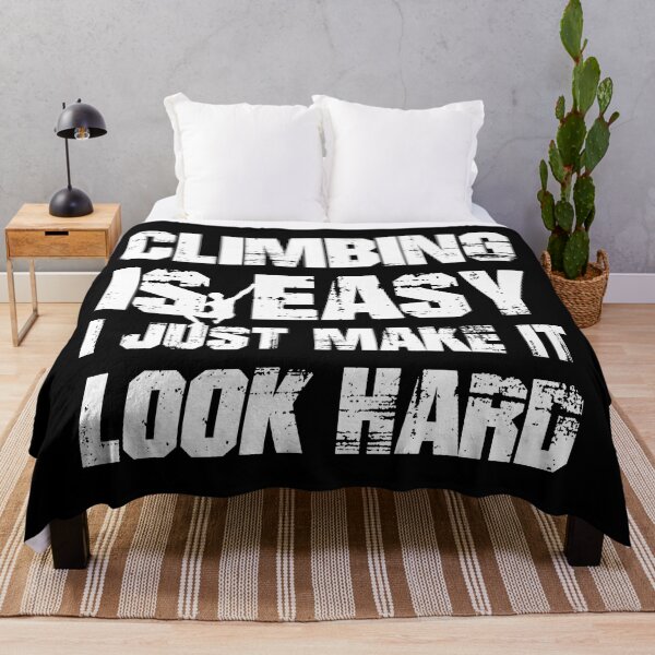Item preview, Climbing Bouldering Wall Climber Funny Saying Climbing is Easy Gym Gifts designed and sold by MerchStudy.