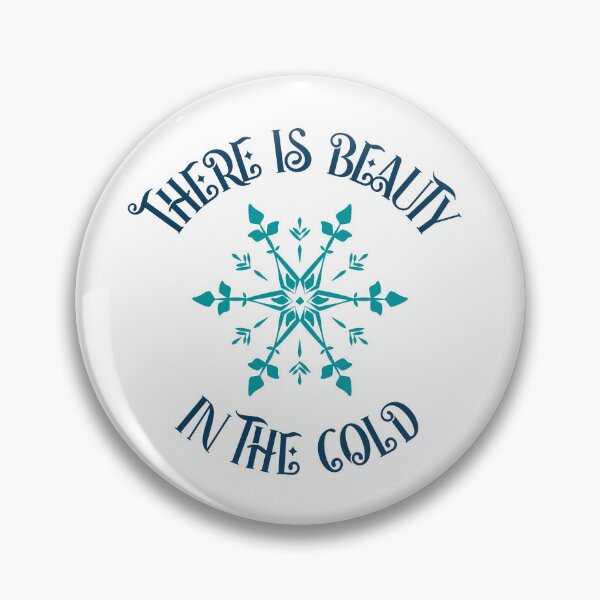 Item preview, There Is Beauty in the Cold - Winter Snowflake designed and sold by CreativNode.