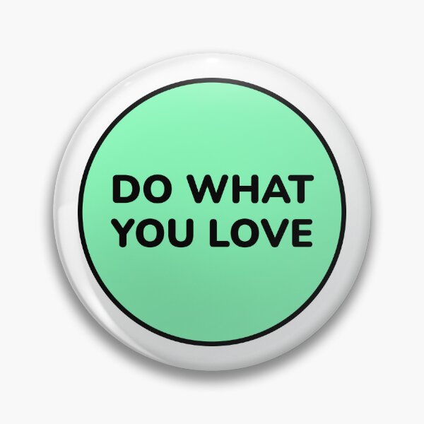 Item preview, DO WHAT YOU LOVE designed and sold by Inspirationmotivation.