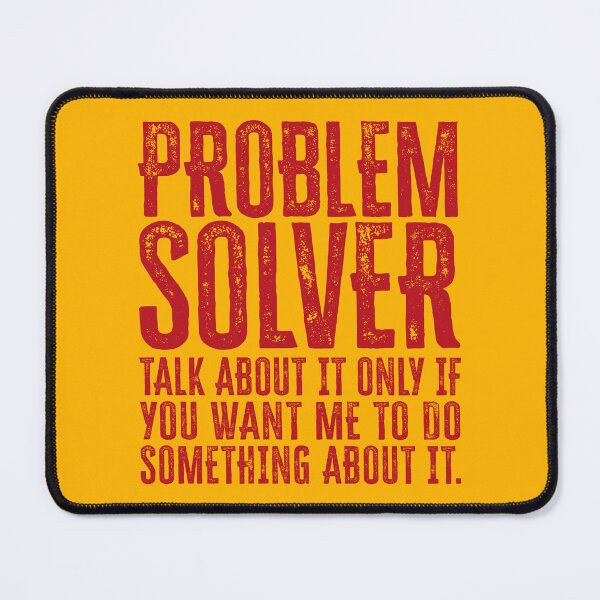 Item preview, Problem Solver: Talk About It Only If You Want Me To Do Something About It - Red designed and sold by Reconocer.
