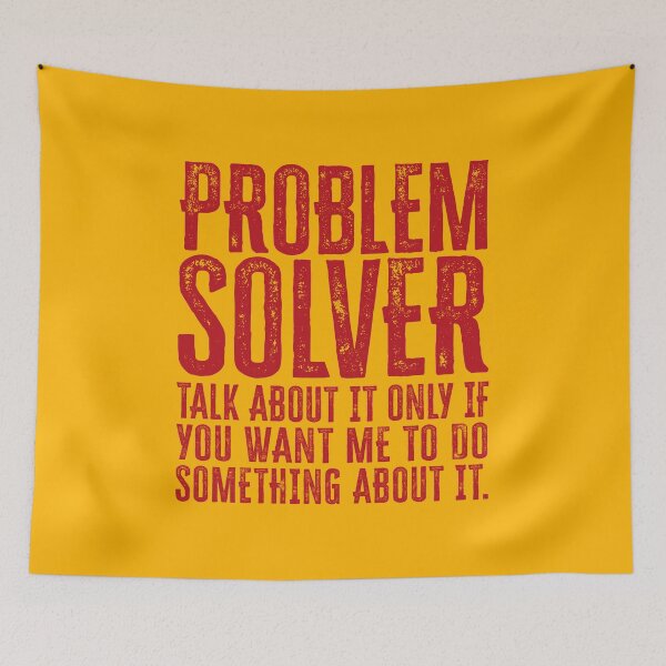 Item preview, Problem Solver: Talk About It Only If You Want Me To Do Something About It - Red designed and sold by Reconocer.
