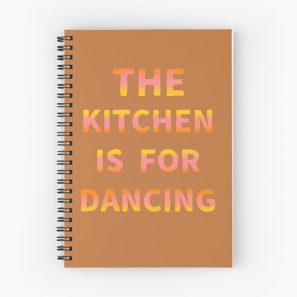 Item preview, The kitchen is for dancing designed and sold by La Loca.