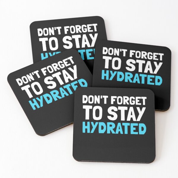 Item preview, Don't Forget To Stay Hydrated - Well Being & Health designed and sold by EnzoVectorism.