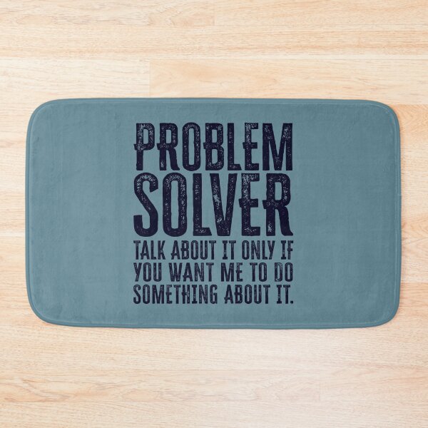 Item preview, Problem Solver: Talk About It Only If You Want Me To Do Something About It - Navy designed and sold by Reconocer.
