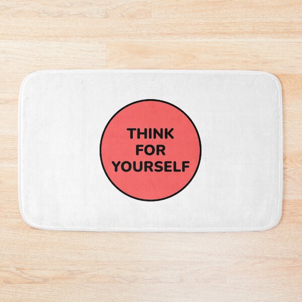 Item preview, THINK FOR YOURSELF designed and sold by Inspirationmotivation.
