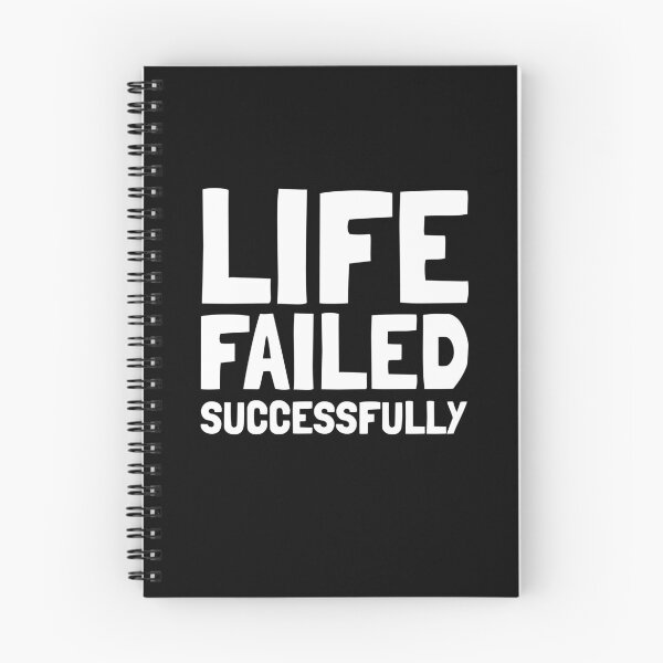 Item preview, LIFE FAILED SUCCESSFULLY - Funny Quotes designed and sold by EnzoVectorism.
