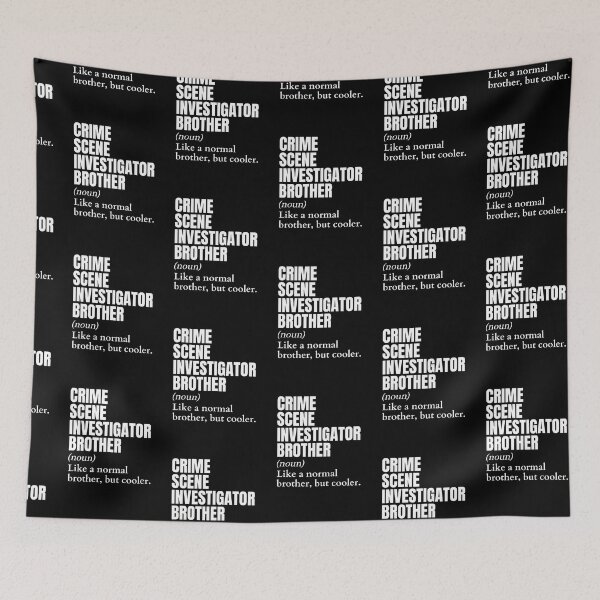 Item preview, Funny Crime Scene Investigator Brother Definition designed and sold by EndlessFreedom.