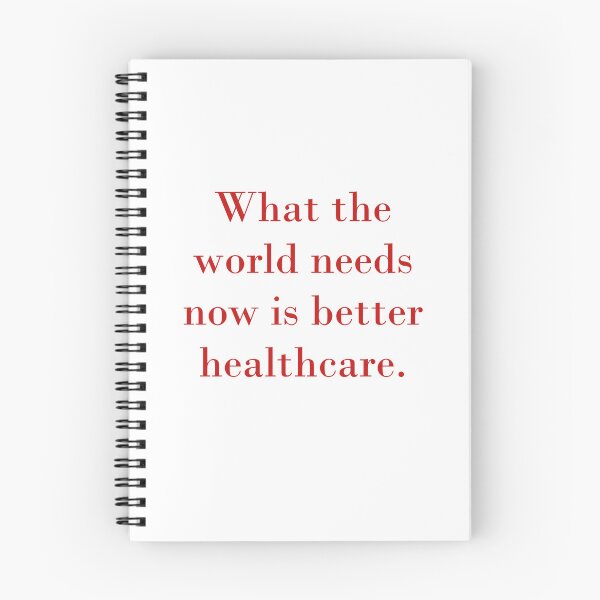 Item preview, What The World Needs Now Is Better Healthcare designed and sold by CrankyOldDude.