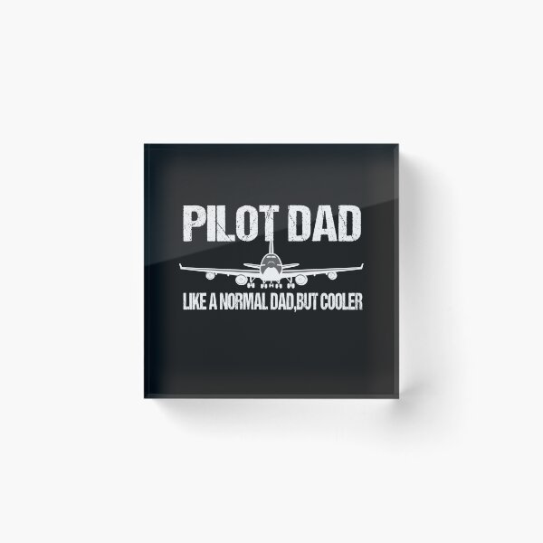 Item preview, Pilot Dad, Pilot Dad Like A Regular Dad But Cooler , Plane Captain  designed and sold by SheIsAQueen.