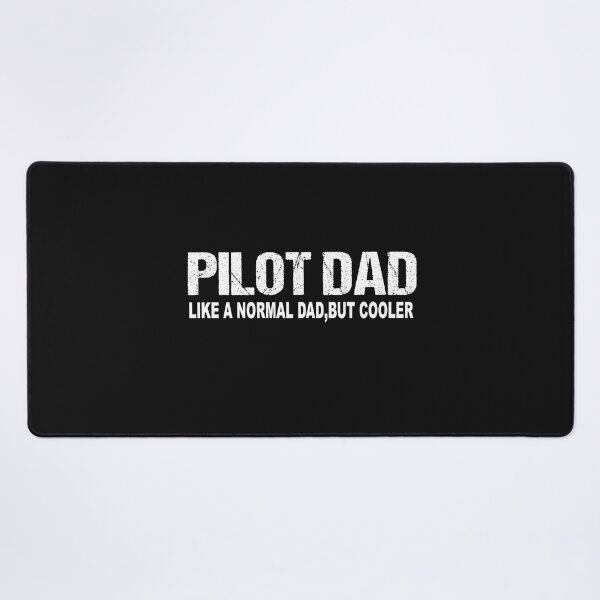 Item preview, Pilot Dad, Pilot Dad Like A Regular Dad But Cooler , Plane Captain  designed and sold by SheIsAQueen.