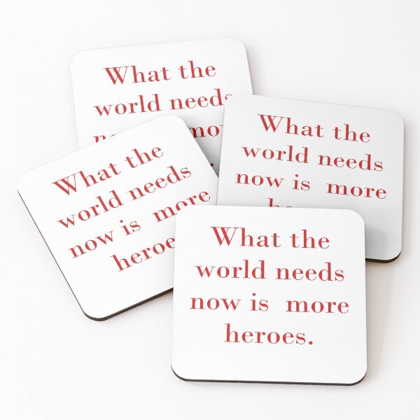Item preview, What The World Needs Now Is More Heroes designed and sold by CrankyOldDude.