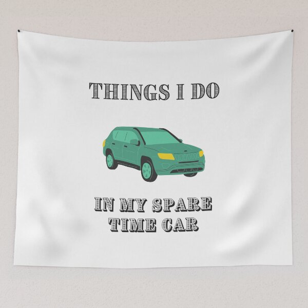 Item preview, Things I Do In My Spare Time Car designed and sold by erion-store.