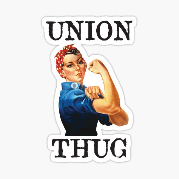 Pro Union Strong - Union Proud Rosie the Riveter Sticker