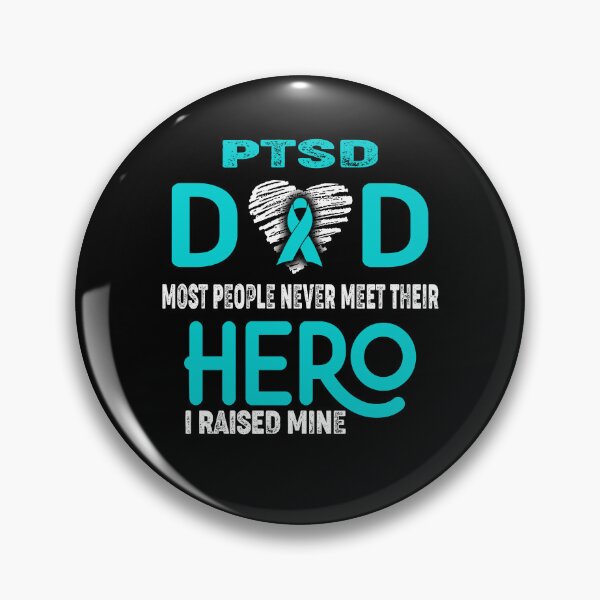 Item preview, PTSD DAD Most People Never Meet Their HERO I Raised Mine designed and sold by Tifrop.