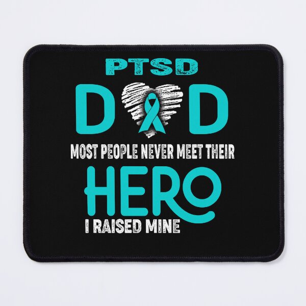 Item preview, PTSD DAD Most People Never Meet Their HERO I Raised Mine designed and sold by Tifrop.