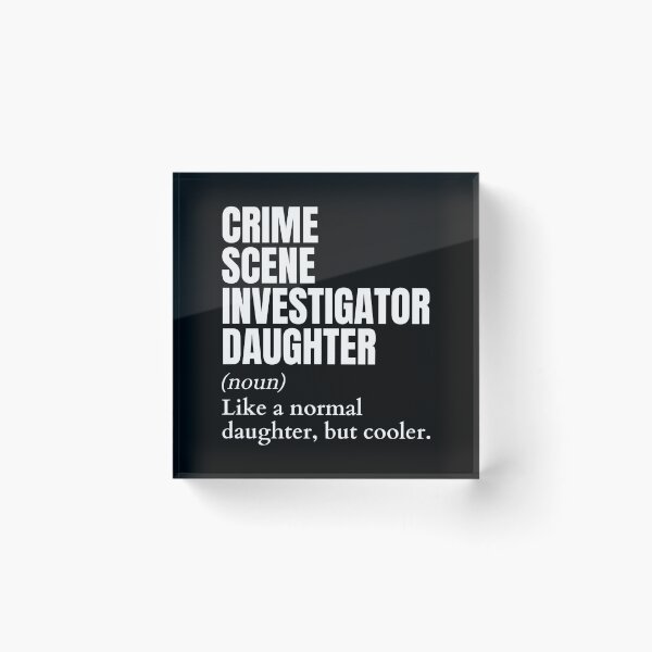 Item preview, Funny Crime Scene Investigator Daughter Definition designed and sold by EndlessFreedom.