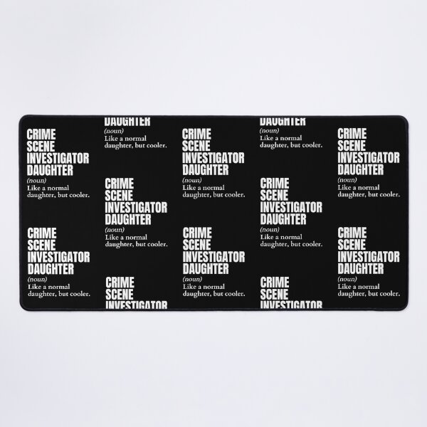 Item preview, Funny Crime Scene Investigator Daughter Definition designed and sold by EndlessFreedom.