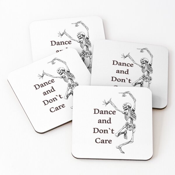 Item preview, Dance And Don't Care , Be Happy Skeleton designed and sold by MiarCo.