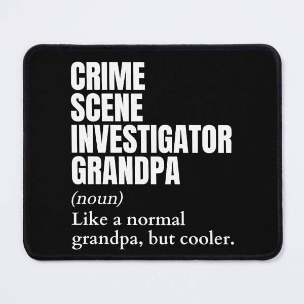 Item preview, Definición divertida del abuelo del investigador de la escena del crimen designed and sold by EndlessFreedom.