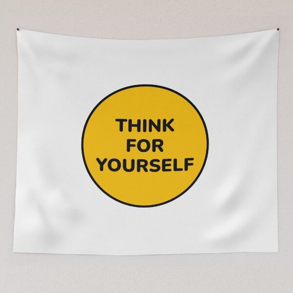Item preview, THINK FOR YOURSELF designed and sold by Inspirationmotivation.